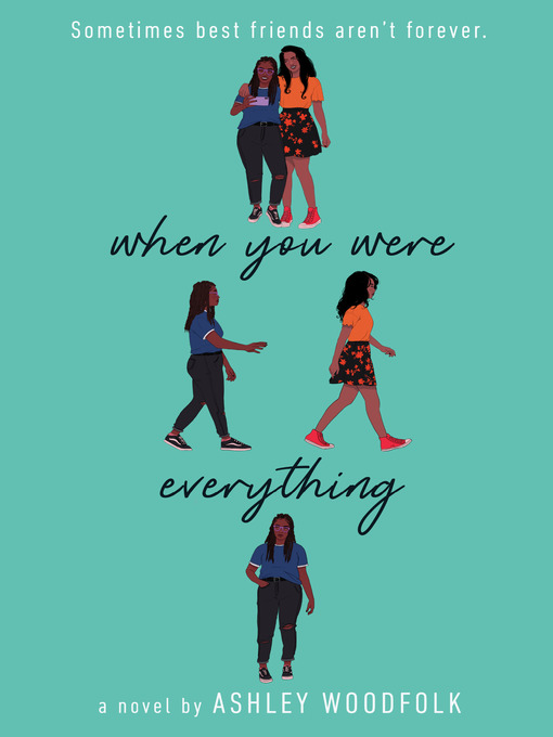 Title details for When You Were Everything by Ashley Woodfolk - Available